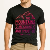 The Mountains Are Calling And I Must Go Cool Gift Performance Shirt