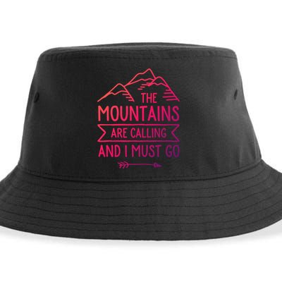The Mountains Are Calling And I Must Go Cool Gift Sustainable Bucket Hat