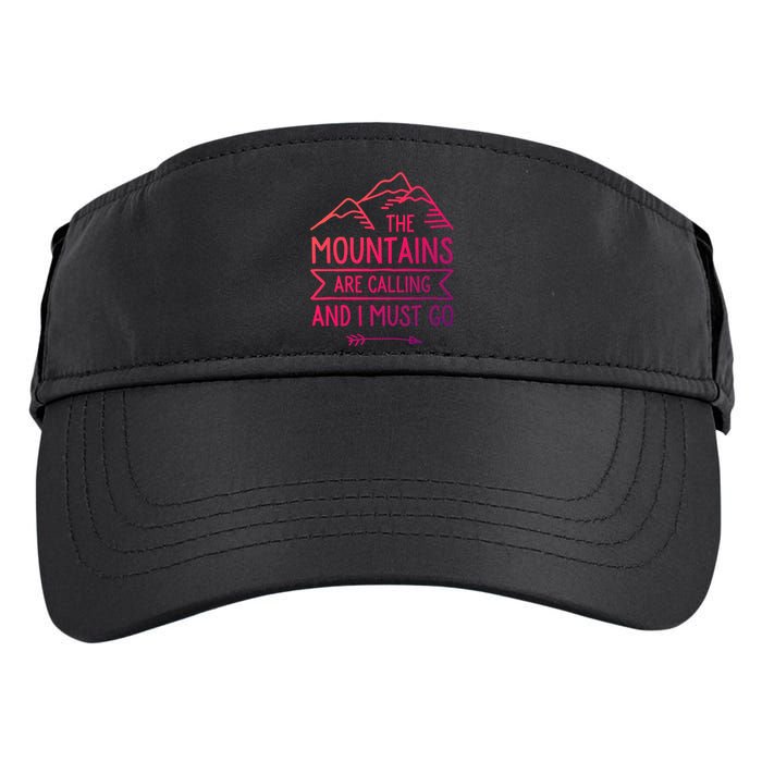 The Mountains Are Calling And I Must Go Cool Gift Adult Drive Performance Visor