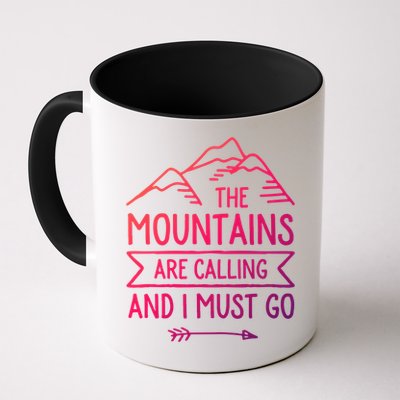 The Mountains Are Calling And I Must Go Cool Gift Mug