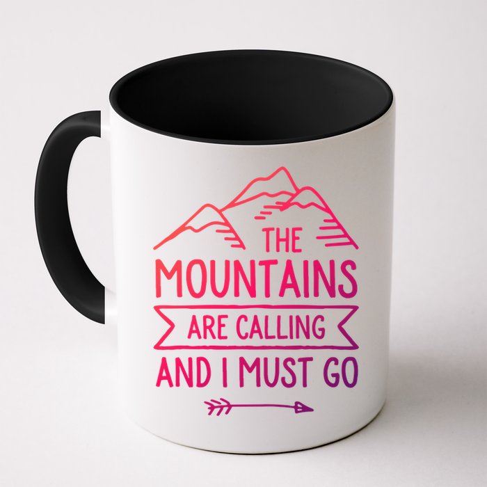 The Mountains Are Calling And I Must Go Cool Gift Mug
