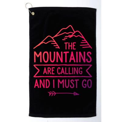 The Mountains Are Calling And I Must Go Cool Gift Golf Towel