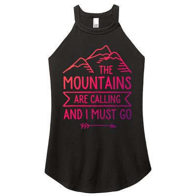 The Mountains Are Calling And I Must Go Cool Gift Women's Perfect Tri Rocker Tank