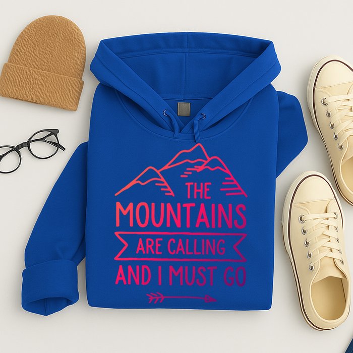The Mountains Are Calling And I Must Go Cool Gift Hoodie