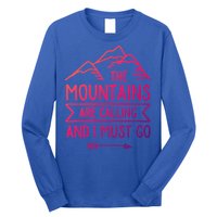 The Mountains Are Calling And I Must Go Cool Gift Long Sleeve Shirt