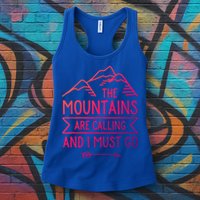 The Mountains Are Calling And I Must Go Cool Gift Womens Tank Top