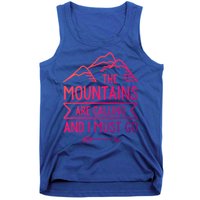 The Mountains Are Calling And I Must Go Cool Gift Tank Top