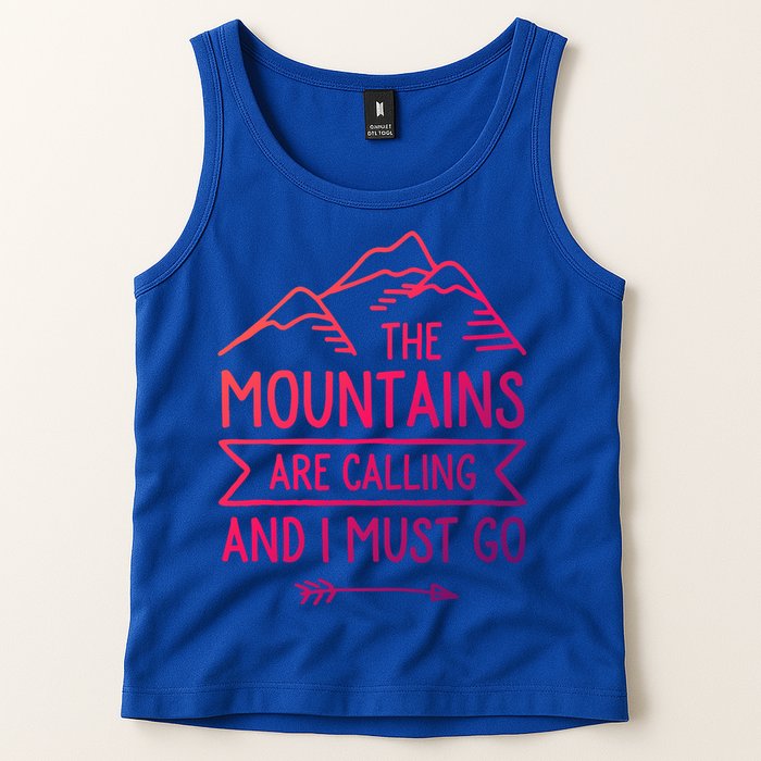 The Mountains Are Calling And I Must Go Cool Gift Tank Top