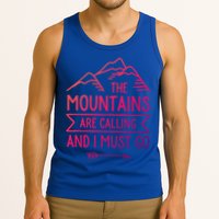 The Mountains Are Calling And I Must Go Cool Gift Tank Top