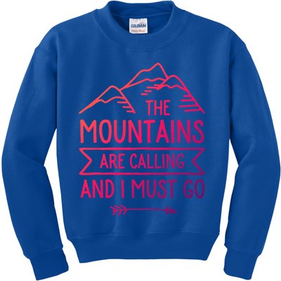 The Mountains Are Calling And I Must Go Cool Gift Kids Sweatshirt
