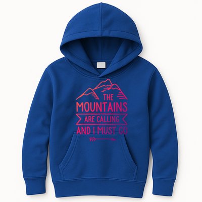The Mountains Are Calling And I Must Go Cool Gift Kids Hoodie