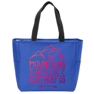 The Mountains Are Calling And I Must Go Cool Gift Zip Tote Bag