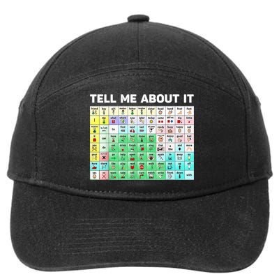 Tell Me About It Speech Language Pathology AAC Sped Teacher 7-Panel Snapback Hat