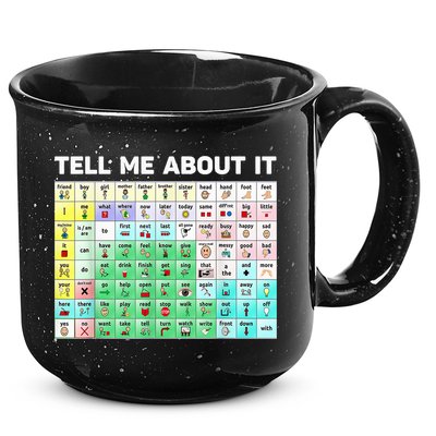 Tell Me About It Speech Language Pathology AAC Sped Teacher 15oz Campfire Ceramic Mug