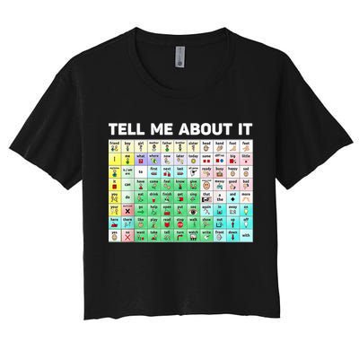 Tell Me About It Speech Language Pathology AAC Sped Teacher Crop Top