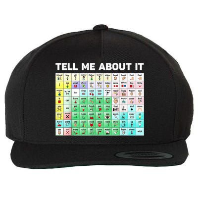 Tell Me About It Speech Language Pathology AAC Sped Teacher Wool Snapback Cap