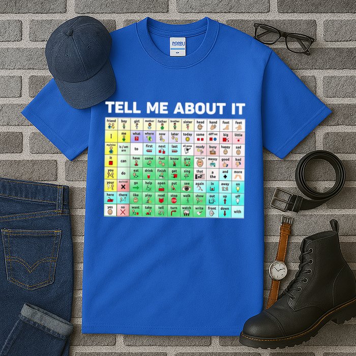 Tell Me About It Speech Language Pathology AAC Sped Teacher Tall T-Shirt