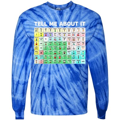 Tell Me About It Speech Language Pathology AAC Sped Teacher Tie-Dye Long Sleeve Shirt