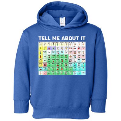 Tell Me About It Speech Language Pathology AAC Sped Teacher Toddler Hoodie