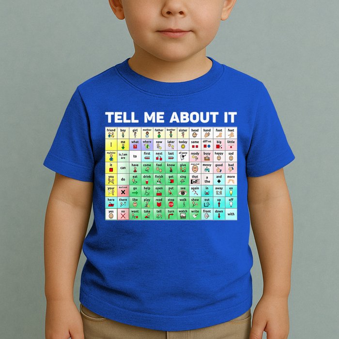 Tell Me About It Speech Language Pathology AAC Sped Teacher Toddler T-Shirt