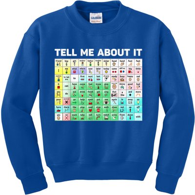 Tell Me About It Speech Language Pathology AAC Sped Teacher Kids Sweatshirt