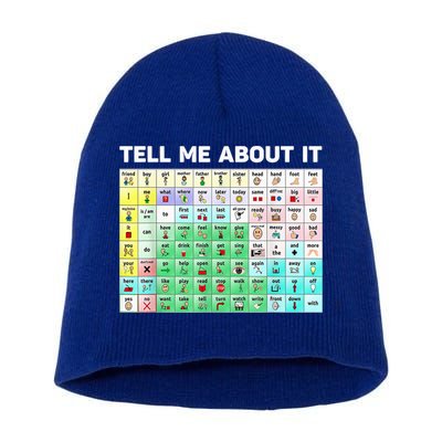 Tell Me About It Speech Language Pathology AAC Sped Teacher Short Acrylic Beanie