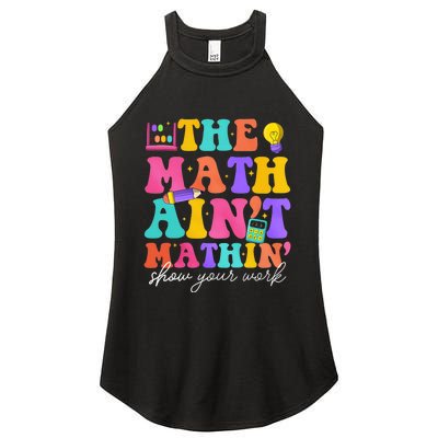 The Math AinT Mathin Math Teachers Teacher Crew Women's Perfect Tri Rocker Tank