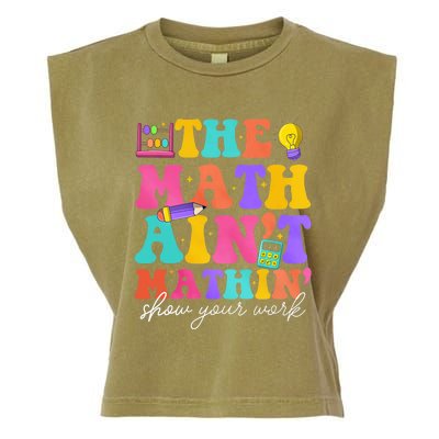 The Math AinT Mathin Math Teachers Teacher Crew Garment-Dyed Women's Muscle Tee