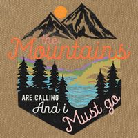 The Mountains Are Calling And I Must Go Cotton Canvas Backpack