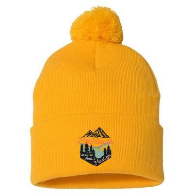 The Mountains Are Calling And I Must Go Pom Pom 12in Knit Beanie
