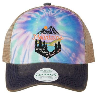 The Mountains Are Calling And I Must Go Legacy Tie Dye Trucker Hat