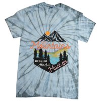 The Mountains Are Calling And I Must Go Tie-Dye T-Shirt