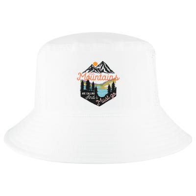 The Mountains Are Calling And I Must Go Cool Comfort Performance Bucket Hat