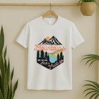 The Mountains Are Calling And I Must Go T-Shirt
