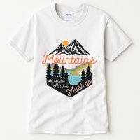 The Mountains Are Calling And I Must Go Tall T-Shirt