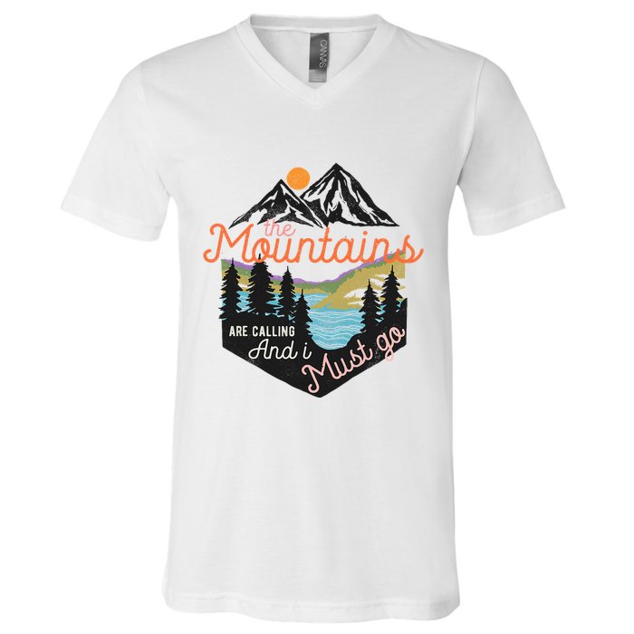 The Mountains Are Calling And I Must Go V-Neck T-Shirt