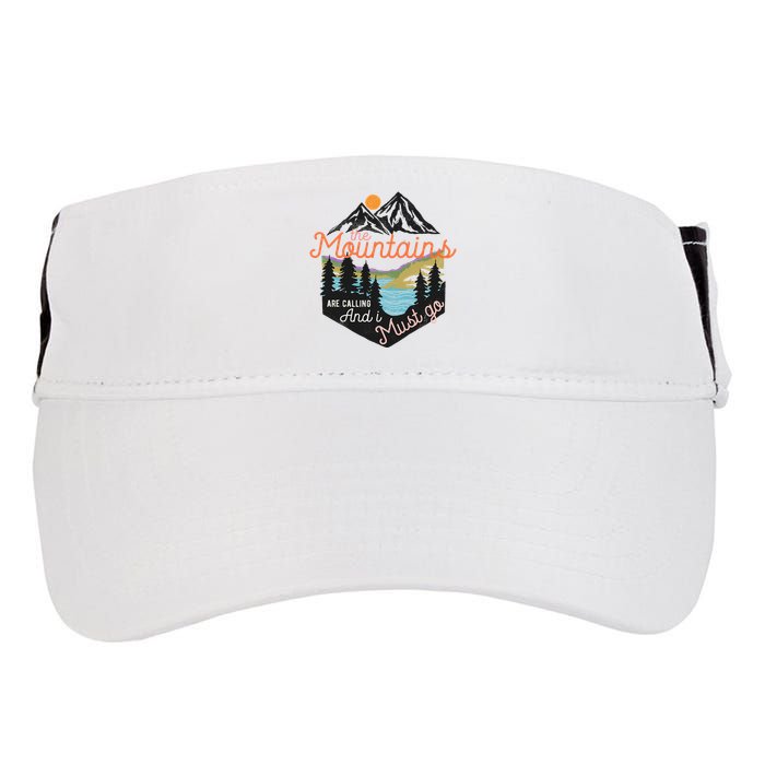 The Mountains Are Calling And I Must Go Adult Drive Performance Visor