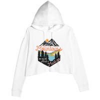 The Mountains Are Calling And I Must Go Crop Fleece Hoodie