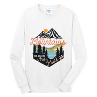 The Mountains Are Calling And I Must Go Tall Long Sleeve T-Shirt