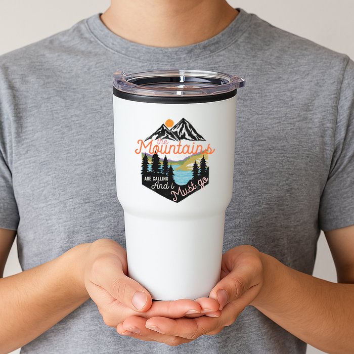 The Mountains Are Calling And I Must Go Tumbler