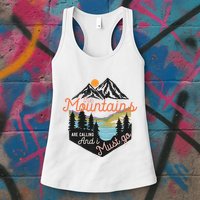 The Mountains Are Calling And I Must Go Womens Tank Top
