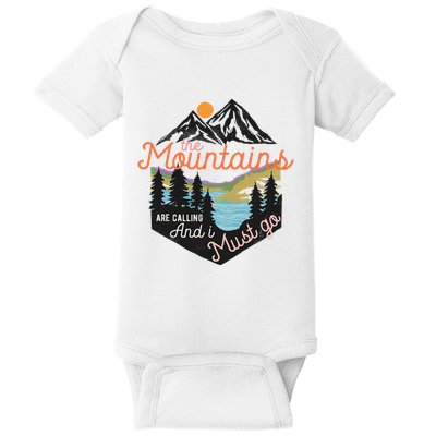 The Mountains Are Calling And I Must Go Baby Bodysuit