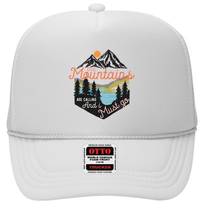 The Mountains Are Calling And I Must Go Trucker Hat