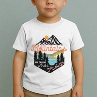 The Mountains Are Calling And I Must Go Toddler T-Shirt