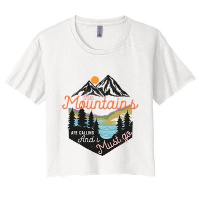 The Mountains Are Calling And I Must Go Crop Top