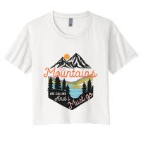 The Mountains Are Calling And I Must Go Crop Top