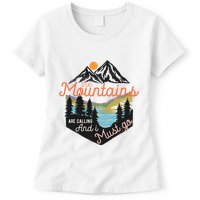 The Mountains Are Calling And I Must Go Womens T-Shirt