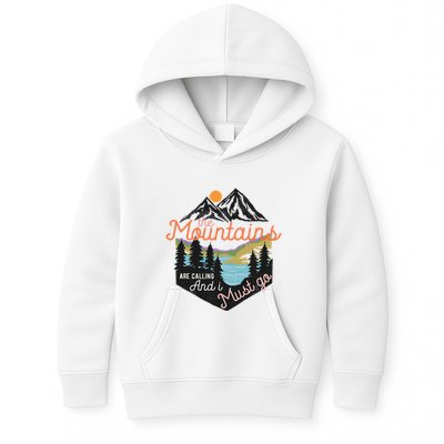 The Mountains Are Calling And I Must Go Kids Hoodie