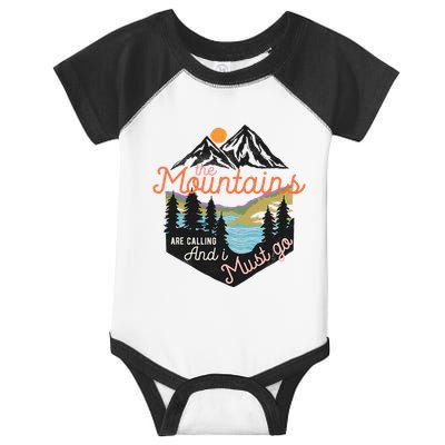 The Mountains Are Calling And I Must Go Infant Baby Jersey Bodysuit