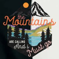 The Mountains Are Calling And I Must Go Infant Baby Jersey Bodysuit